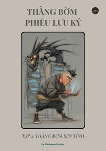 Thằng Bờm Phiêu Lưu Ký, Tập 2 - Bờm Lên Tỉnh Lỵ - Thằng Bờm Phiêu Lưu Ký, #2