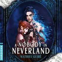 A Nobody in Neverland
