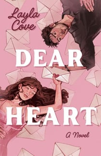 Dear Heart - A Sweet and Spicy, London Set, Friends-to-Lovers Romance