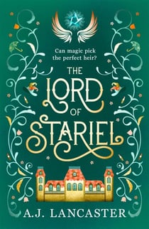 The Lord of Stariel - A magical estate must choose its own heir in this gloriously cosy fantasy.