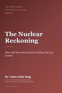The Nuclear Reckoning - The START Trilogy START (Strategic Arms Reduction Treaty), #2