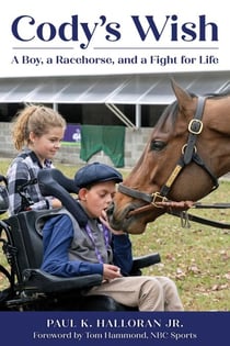 Cody's Wish - A Boy, a Racehorse, and a Fight for Life