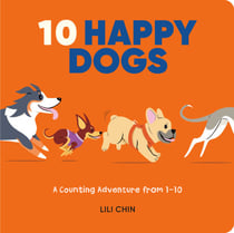 Ten Happy Dogs - A Counting Adventure from 1-10