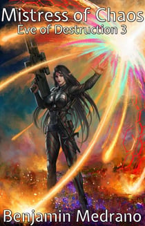 Mistress of Chaos - Eve of Destruction, #3