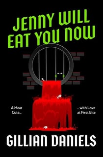 Jenny Will Eat You Now - A Meat Cute with Love at First Bite