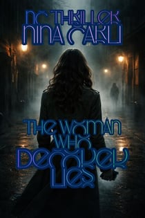 The woman who decoded lies - NC Thriller