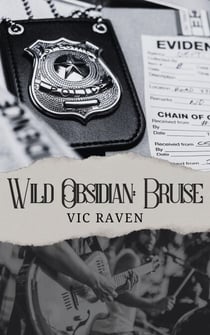 Wild Obsidian: Bruise - Wild Obsidian
