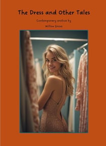 The Dress and other Tales