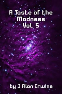 A Taste of the Madness Vol. 5