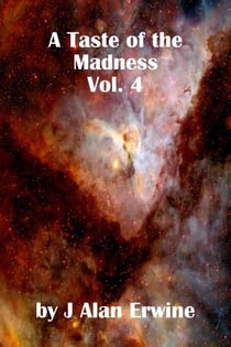 A Taste of the Madness Vol. 4