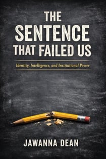 The Sentence That Failed Us