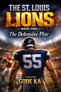The St. Louis Lions - The St. Louis Lions, #2