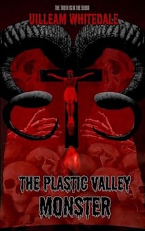 The Plastic Valley Monster