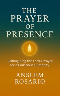 The Prayer of Presence