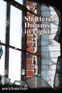 Shattered Dreams in Light