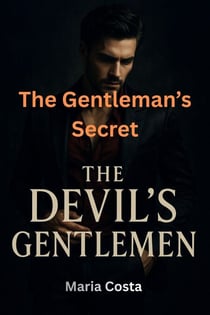 The Gentleman’s Secret - The Devil's Gentlemen, #22