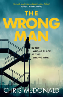 The Wrong Man - In the wrong place at the wrong time…