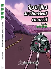 Les trèfles se chassent en avril - Tome 4 - Chemin