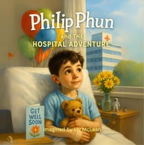 Philip Phun and the Hospital