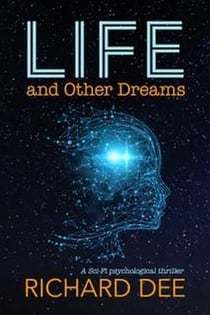 Life and Other Dreams