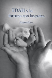 TDAH y la fortuna con los padres