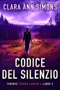 Codice del Silenzio - Tenente Sierra Lancer, #2
