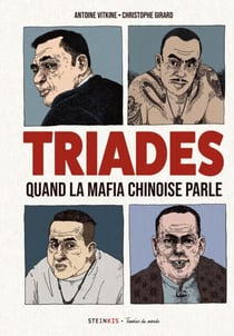 Triades - Quand la mafia chinoise parle