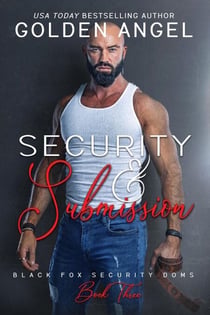 Security and Submission - Black Fox Security Doms, #3