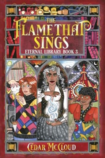 The Flame That Sings - Eternal Library, #3