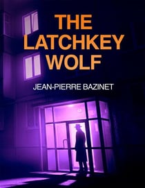 The Latchkey Wolf