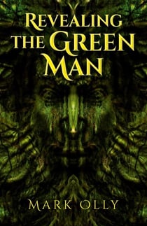 Revealing The Green Man
