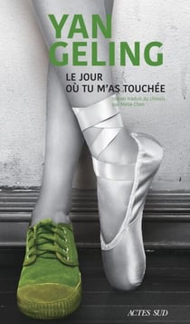 Le jour où tu m'as touchée