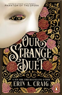 Our Strange Duet - The timeless gothic romance reimagined - from the bestselling author