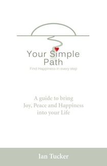 Your Simple Path - Find happiness in every step