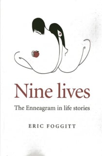Nine Lives - The Enneagram in Life Stories