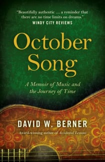 October Song - A Memoir of Music and the Journey of Time