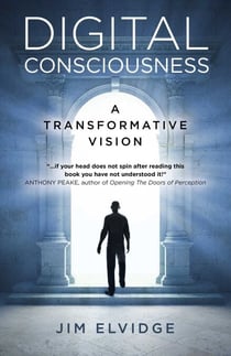Digital Consciousness: A Transformative Vision
