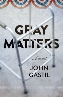 Gray Matters - A Novel