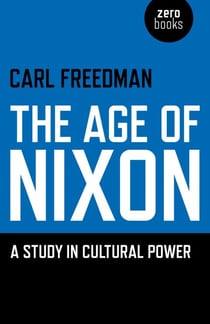 Age of Nixon - A Study in Cultural Power