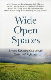 Wide Open Spaces - Women Exploring Call through Stories and Reflections