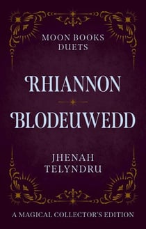 Moon Books Duets - Rhiannon & Blodeuwedd