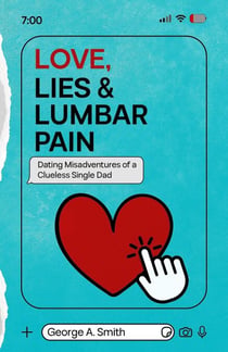 Love, Lies & Lumbar Pain