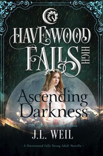 Ascending Darkness - Havenwood Falls High, #22