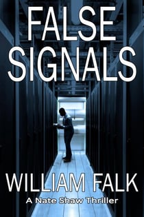 False Signals - Nate Shaw Thriller, #1