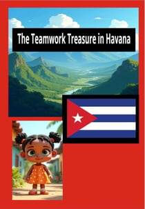 The Teamwork Treasure in Havana