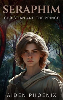 Christian And The Prince - Seraphim, #1