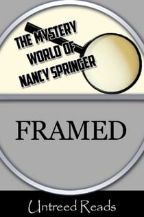 Framed - (The Mystery World of Nancy Springer)
