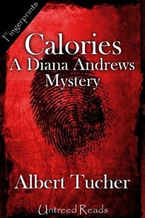 Calories - A Diana Andrews Mystery