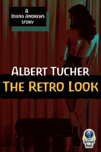 The Retro Look - A Diana Andrews Story