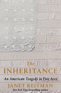 The Inheritance - An American Tragedy in Five Acts